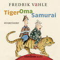 Hörbuchcover von Tiger Oma Samurai