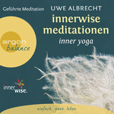 Hörbuchcover von Innerwise Meditationen: inner yoga von Uwe Albrecht