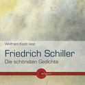 Hörbuchcover von Lyrik von Friedrich Schiller, wird gesprochen von Wolfram Koch