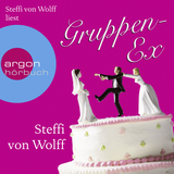 Hörbuchcover von Gruppen-Ex von Steffi von Wolff