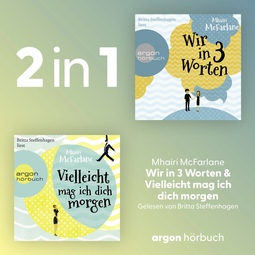 Hörbuchcover von Wir in drei Worten & Vielleicht mag ich dich morgen, Hörbuch-Bundle von Mhairi McFarlane, wird gesprochen von Britta Steffenhagen