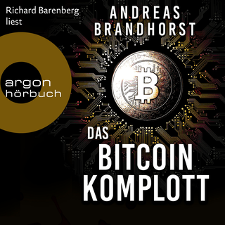 Hörbuchcover von Das Bitcoin-Komplott: Roman
