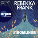 Hörbuchcover von Stromlinien von Rebekka Frank, wird gesprochen von Ulrike Kapfer