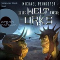 Hörbuchcover von Die Welt der Orks: Roman von Michael Peinkofer, wird gesprochen von Johannes Steck