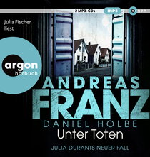 Hörbuchcover von Unter Toten: Julia Durants neuer Fall von Andreas Franz, Daniel Holbe, wird gesprochen von Julia Fischer