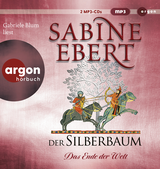 Hörbuchcover von Der Silberbaum. Das Ende der Welt von Sabine Ebert