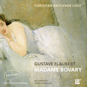 Hörbuchcover von Madame Bovary von Gustave Flaubert, wird gesprochen von Christian Brückner