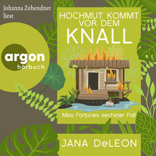 Hörbuchcover von Hochmut kommt vor dem Knall: Ein Miss-Fortune-Krimi 6