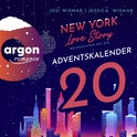 Hörbuchcover von New York Love Story – Weihnachten mit dir. Türchen 20: Ein Adventskalender von Josi Wismar, Jessica Wismar, wird gesprochen von Josi Wismar