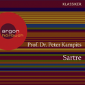 Hörbuchcover von Sartre: Eine kurze Einführung von Prof. Dr. Peter Kampits, wird gesprochen von Frank Arnold