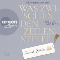 Hörbuchcover von Bookish Belles – Was zwischen den Zeilen steht von Kelly Moran, wird gesprochen von Christiane Marx