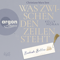 Hörbuchcover von Bookish Belles – Was zwischen den Zeilen steht von Kelly Moran, wird gesprochen von Christiane Marx