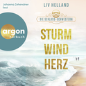 Hörbuchcover von Die Schloss-Schwestern: Sturmwindherz von Liv Helland, wird gesprochen von Johanna Zehendner
