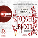 Hörbuchcover von Forged in Blood: Mein Blut weckt dein Verlangen von Sadie Kincaid, wird gesprochen von Olivia Amber, Ben Adam, Kevo Adler, Henning Decker, Benjamin Forst, Anna Theke