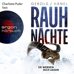 Hörbuchcover von Rauhnächte - Sie werden dich jagen: Thriller von Ulrike Gerold, Wolfram Hänel, wird gesprochen von Charlotte Puder
