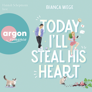 Hörbuchcover von Today I'll steal his heart