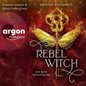 Hörbuchcover von Rebel Witch. Der rote Nachtfalter, Band 2 von Kristen Ciccarelli, wird gesprochen von Henriette Schreurs, Moritz Frinberg