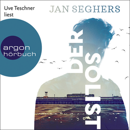 Hörbuchcover von Der Solist von Jan Seghers, wird gesprochen von Uve Teschner