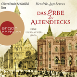 Hörbuchcover von Das Erbe der Altendiecks: Eine Uhrmacher-Saga von Hendrik Lambertus