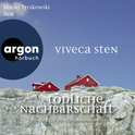 Hörbuchcover von Tödliche Nachbarschaft: Ein Fall für Thomas Andreasson von Viveca Sten, wird gesprochen von Maciej Tyrakowski
