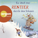 Hörbuchcover von Es düst ein Rentier durch den Schnee von Smilla Blau, wird gesprochen von Cathlen Gawlich