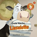 Hörbuchcover von Gute Nacht, Lieselotte: Vier Hörspiele - Folge 3 von Alexander Steffensmeier, Fee Krämer, wird gesprochen von Uve Teschner