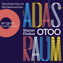 Hörbuchcover von Adas Raum: Roman von Sharon Dodua Otoo, wird gesprochen von Sharon Dodua Otoo, Dela Dabulamanzi