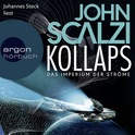 Hörbuchcover von Kollaps - Das Imperium der Ströme 1 von John Scalzi, wird gesprochen von Johannes Steck