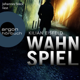 Hörbuchcover von Wahnspiel: Kriminalroman von Kilian Eisfeld