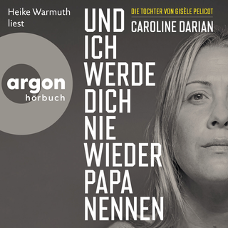 Hörbuchcover von Und ich werde dich nie wieder Papa nennen