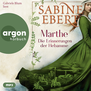 Hörbuchcover von Marthe. Die Erinnerungen der Hebamme