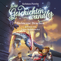 Hörbuchcover von Die Geschichtenwandler − Steinerne Drachen von Kristen Perrin, wird gesprochen von Nina Reithmeier