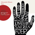 Hörbuchcover von Extrem laut und unglaublich nah: Roman von Jonathan Safran Foer, wird gesprochen von Alexander Khuon