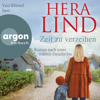 Hörbuchcover von Zeit zu verzeihen: Roman nach einer wahren Geschichte