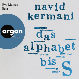Hörbuchcover von Das Alphabet bis S: Roman