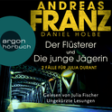 Hörbuchcover von Der Flüsterer & Die junge Jägerin, Hörbuch-Bundle: Julia Durant ermittelt, Band 20 und 21 von Andreas Franz, Daniel Holbe, wird gesprochen von Julia Fischer