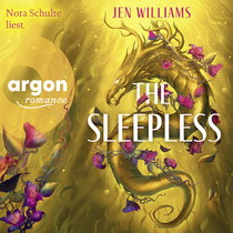 Hörbuchcover von The Sleepless von Jen Williams, wird gesprochen von Nora Schulte