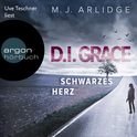 Hörbuchcover von D.I. Helen Grace: Schwarzes Herz von Matthew J. Arlidge, wird gesprochen von Uve Teschner