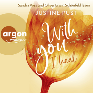 Hörbuchcover von With you I heal