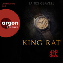 Hörbuchcover von King Rat von James Clavell, wird gesprochen von Julian Mehne