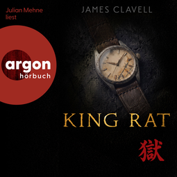 Hörbuchcover von King Rat von James Clavell, wird gesprochen von Julian Mehne
