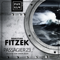 Hörbuchcover von Passagier 23 von Sebastian Fitzek, wird gesprochen von Simon Jäger