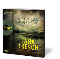 Zusatzmaterial PA 978 3 8398 2245 6 innen 001 von Wie ein Fluss in der Nacht von Tana French, Wolfgang Wagner