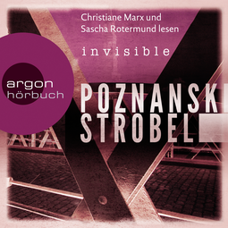 Hörbuchcover von Invisible von Ursula Poznanski, Arno Strobel, wird gesprochen von Richard Barenberg, Christiane Marx, Sascha Rotermund