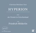 Hörbuchcover von Hyperion: oder der Eremit in Griechenland von Friedrich Hölderlin, wird gesprochen von Christian Brückner
