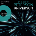 Hörbuchcover von Universum von Phillip P. Peterson, wird gesprochen von Uve Teschner