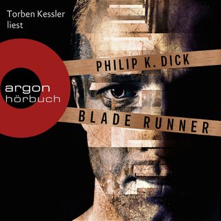 Hörbuchcover von Blade Runner: Träumen Androiden von elektrischen Schafen?