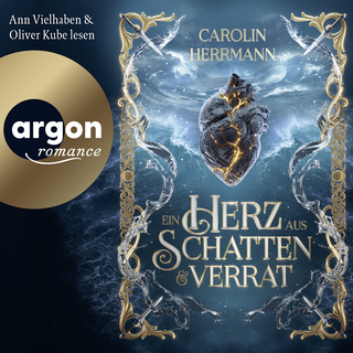Hörbuchcover von Ein Herz aus Schatten und Verrat
