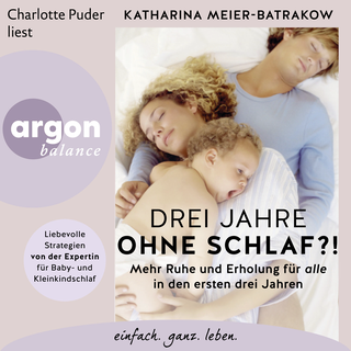 Hörbuchcover von Drei Jahre ohne Schlaf?!: Mehr Ruhe und Erholung für alle in den ersten drei Jahren