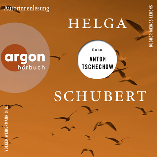 Hörbuchcover von Helga Schubert über Anton Tschechow